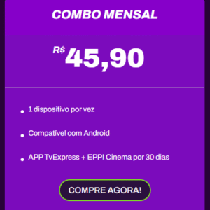 Combo APPTvExpress + EPPI Cinema Mensal